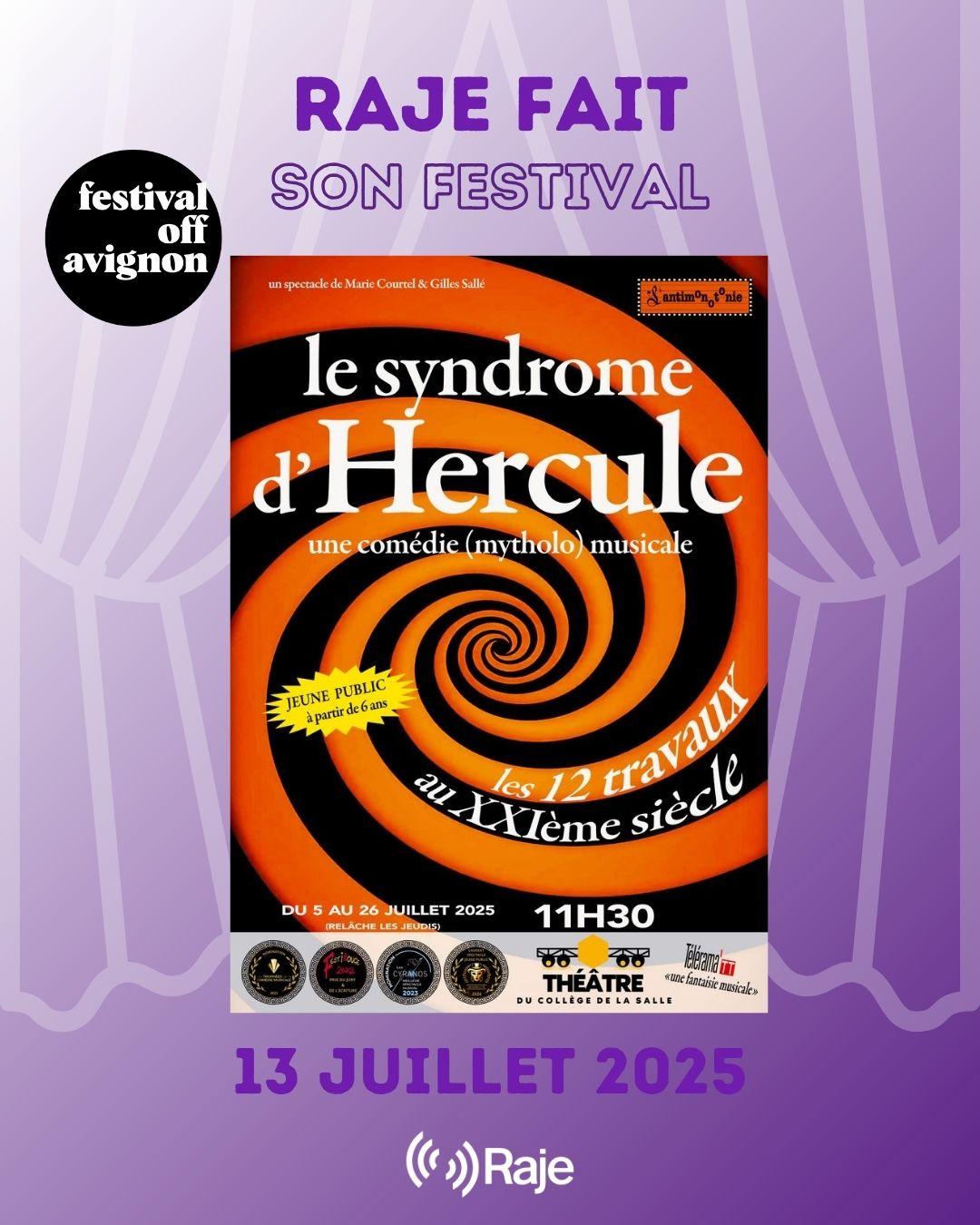 RAJE FAIT SON FESTIVAL JOUR #13 Marie Courtel et Gilles Salé pour LE SYNDROME D'HERCULE